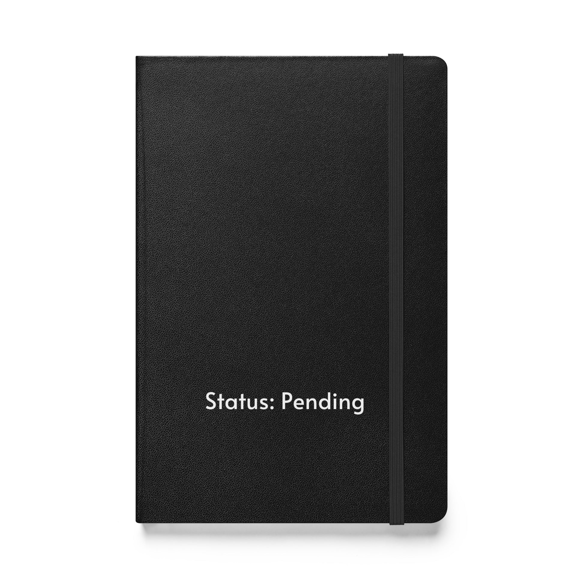 Black Status: Pending notebook with minimalist text print